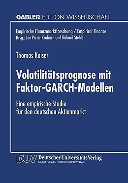 E-Book (pdf) Volatilitätsprognose mit Faktor-GARCH-Modellen von 