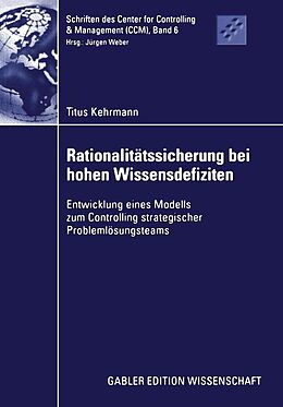 E-Book (pdf) Rationalitätssicherung bei hohen Wissensdefiziten von Titus Kehrmann