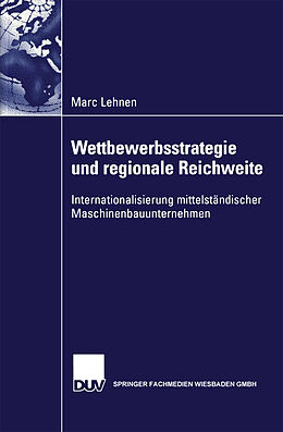 E-Book (pdf) Wettbewerbsstrategie und regionale Reichweite von Marc Lehnen