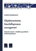 E-Book (pdf) Objektorientiertes Geschäftsprozessmanagement von Volker Zimmermann