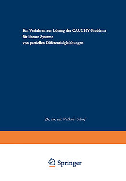 Kartonierter Einband Ein Verfahren zur Lösung des CAUCHY-Problems für lineare Systeme von partiellen Differentialgleichungen von Volkmar Scharf