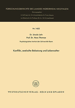 Kartonierter Einband Konflikt, seelische Belastung und Lebensalter von Ursula Lehr, Hans Thomae