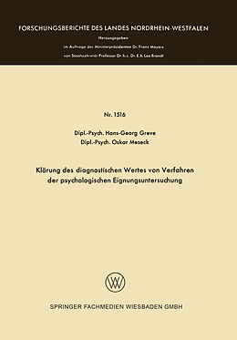 Kartonierter Einband Klärung des diagnostischen Wertes von Verfahren der psychologischen Eignungsuntersuchung von Hans-Georg Greve, Oskar Meseck