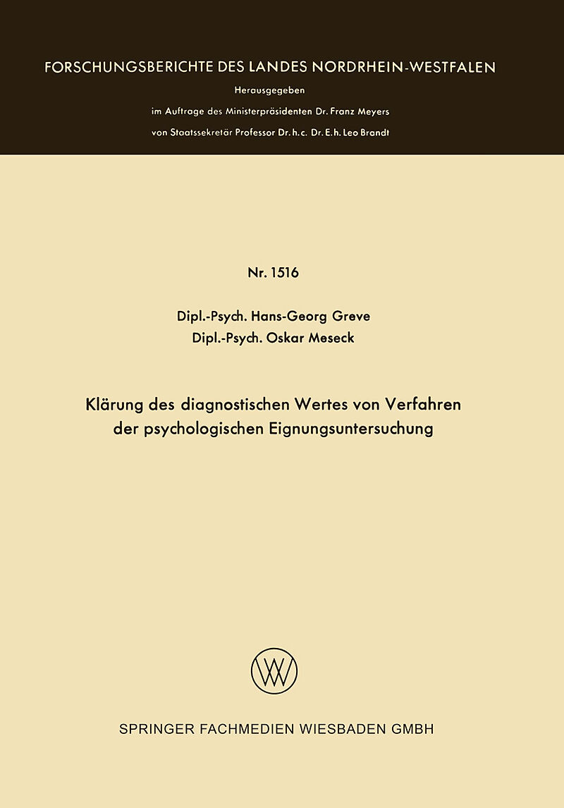 Klärung des diagnostischen Wertes von Verfahren der psychologischen Eignungsuntersuchung