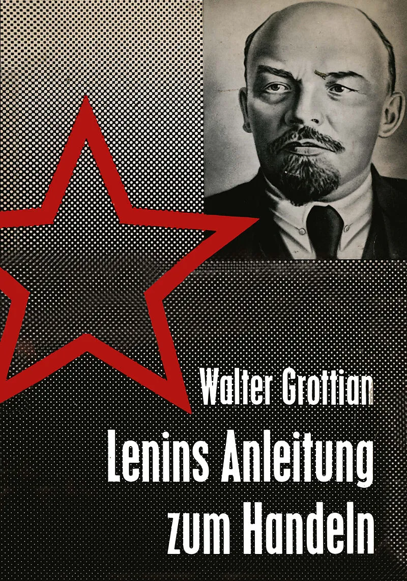 Lenins Anleitung zum Handeln