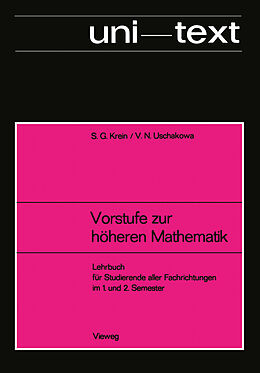 Kartonierter Einband Vorstufe zur höheren Mathematik von Selim G. Krejn, V.N. Uschakowa