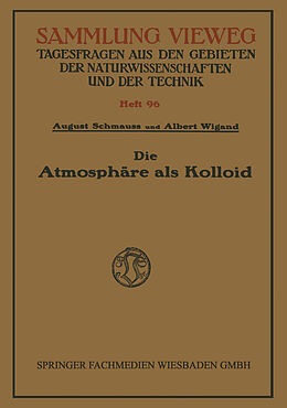Kartonierter Einband Die Atmosphäre als Kolloid von August Schmauss