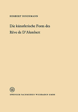 Kartonierter Einband Die künstlerische Form des Rêve de DAlembert von Herbert Dieckmann