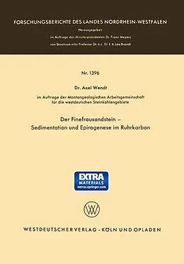 Kartonierter Einband Der Finefrausandstein  Sedimentation und Epirogenese im Ruhrkarbon von Axel Wendt