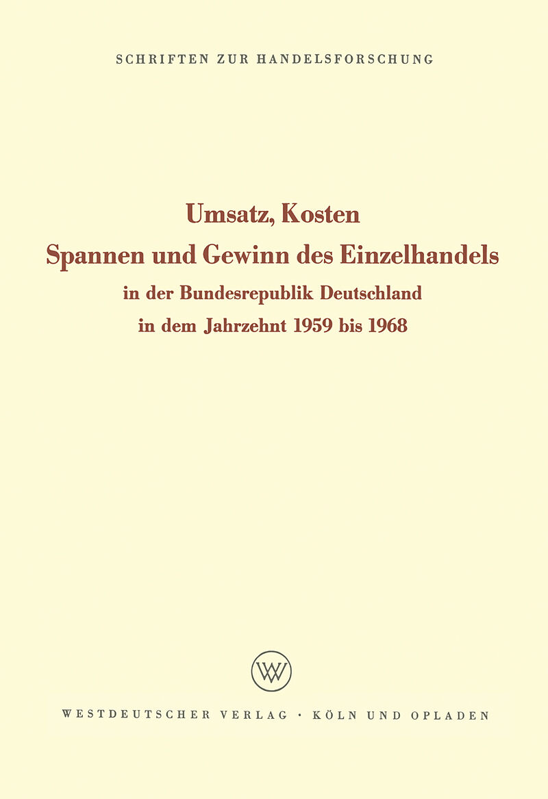 Umsatz Kosten Spannen Und Gewinn Des Einzelhandels Edmund Hrsg Sundhoff Buch Kaufen Ex Libris