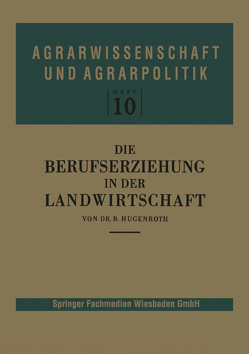Die Berufserziehung in der Landwirtschaft