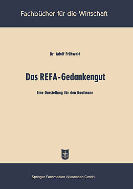 Kartonierter Einband Das REFA-Gedankengut von Adolf Frühwald