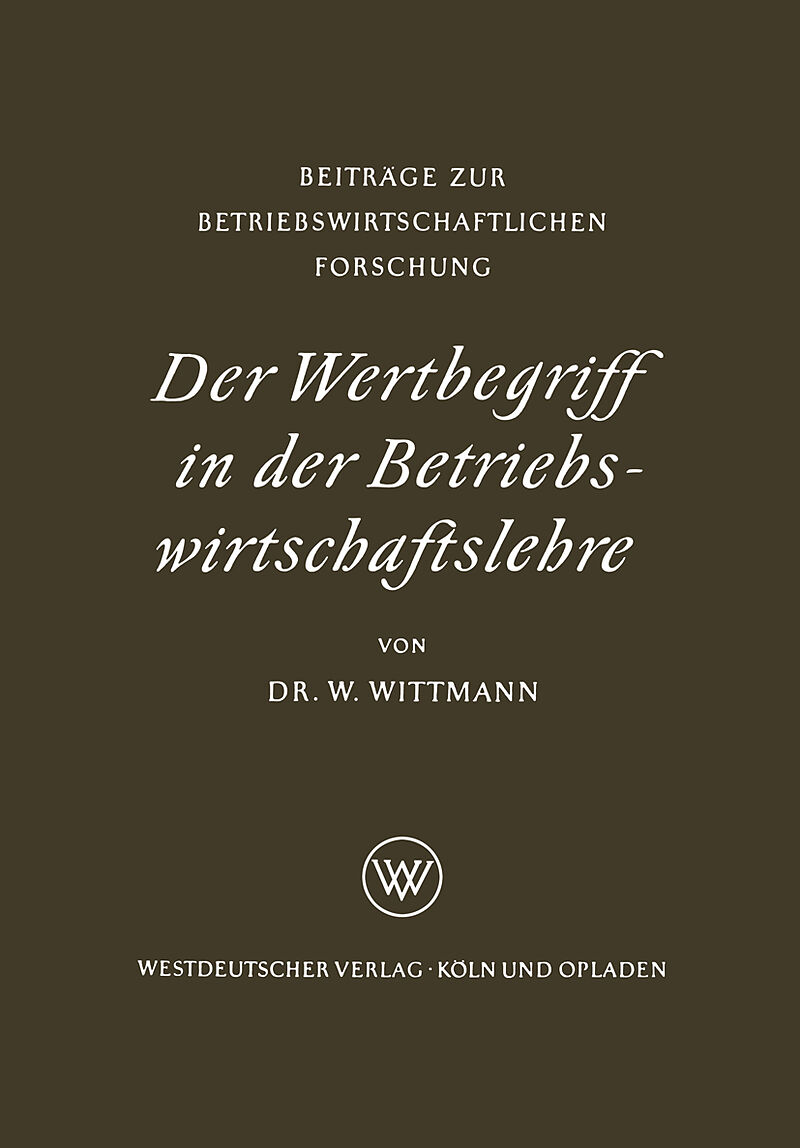 Der Wertbegriff in der Betriebswirtschaftslehre