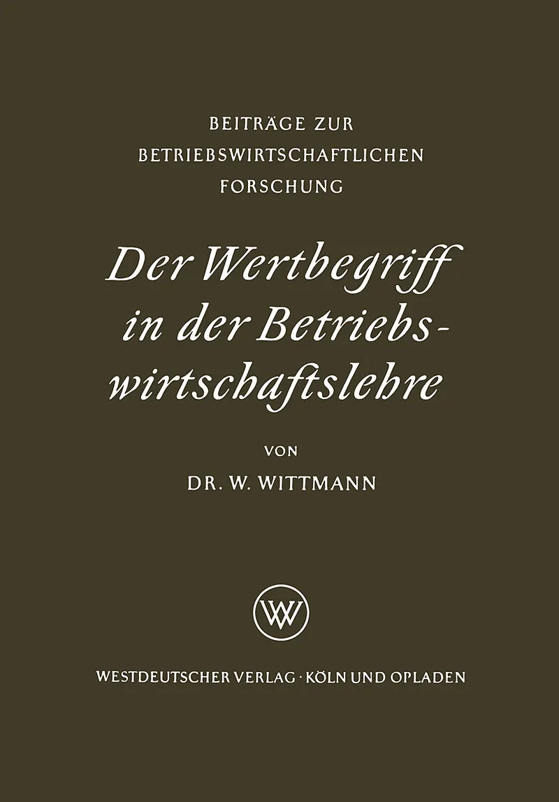 Der Wertbegriff in der Betriebswirtschaftslehre
