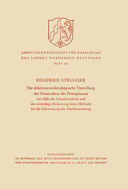 Kartonierter Einband Die elektronenmikroskopische Darstellung der Feinstruktur des Protoplasmas von Siegfried Strugger