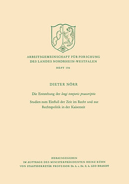 Kartonierter Einband Die Entstehung der longi temporis praescriptio von Dieter Nörr