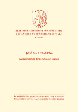 Kartonierter Einband Die Entwicklung der Forschung in Spanien von José María Albareda