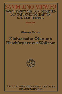 Kartonierter Einband Elektrische Öfen mit Heizkörpern aus Wolfram von Werner Fehse