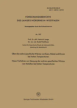 Kartonierter Einband Über die wahre spezifische Wärme von Eisen, Nickel und Chrom bei hohen Temperaturen von Heinrich Lange