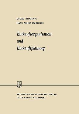 Kartonierter Einband Einkaufsorganisation und Einkaufsplanung von Georg Reddewig