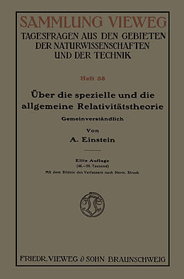 Kartonierter Einband Über die spezielle und die allgemeine Relativitätstheorie (Gemeinverständlich) von Albert Einstein
