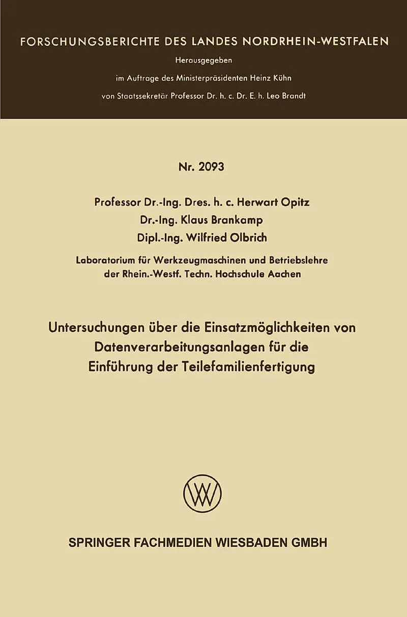 Untersuchungen über die Einsatzmöglichkeiten von Datenverarbeitungsanlagen für die Einführung der Teilefamilienfertigung