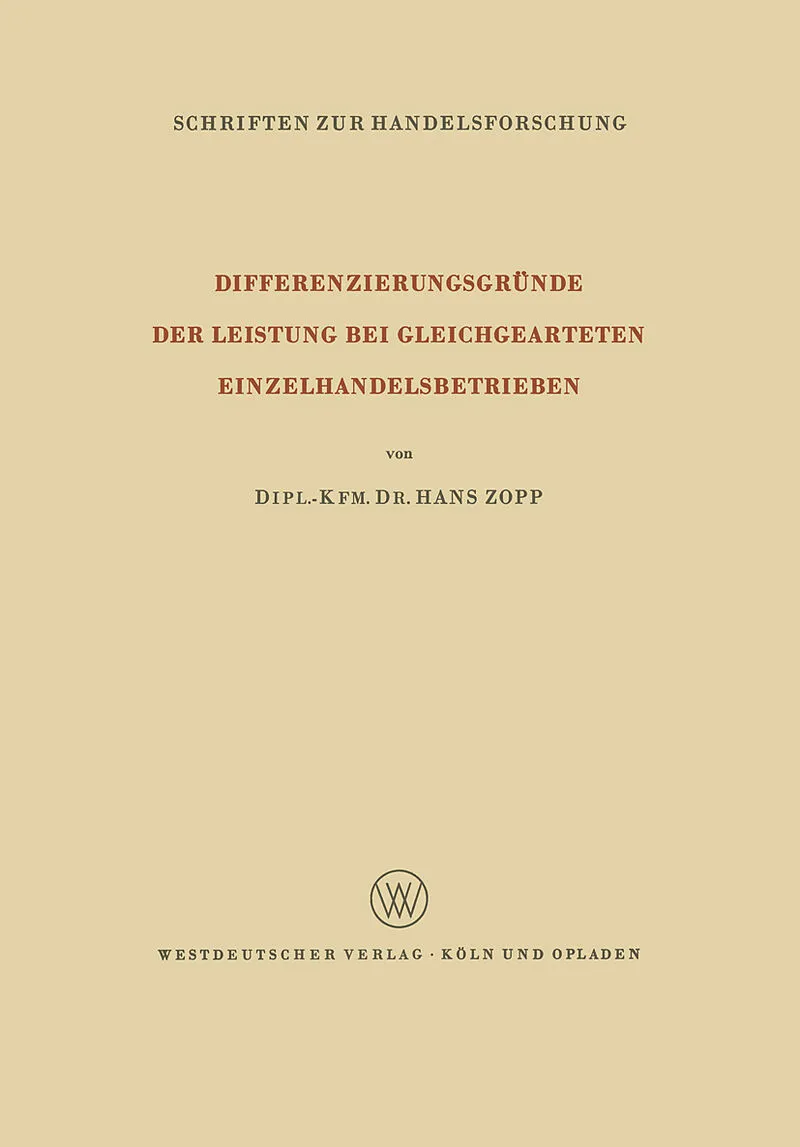 Differenzierungsgründe der Leistung bei Gleichgearteten Einzelhandelsbetrieben