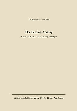 Kartonierter Einband Der Leasing-Vertrag von Hans-Friedrich von Ploetz