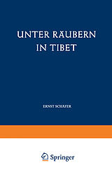 Kartonierter Einband Unter Räubern in Tibet von Ernst Schäfer