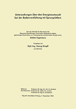 Kartonierter Einband Untersuchungen über den Energieaustausch bei der Bodenverdichtung mit Sprungrüttlern von Georg Dimpfl