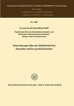 Kartonierter Einband Untersuchungen über den Schlafverlauf bei Gesunden und bei psychisch Kranken von Max Richard Wolff