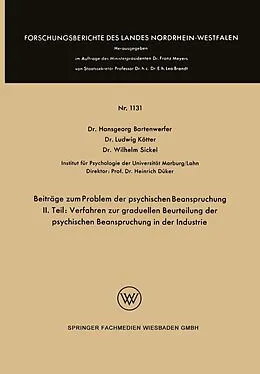 E-Book (pdf) Beiträge zum Problem der psychischen Beanspruchung von Hansgeorg Bartenwerfer, Ludwig Kötter, Wilhelm Sickel
