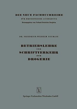 E-Book (pdf) Betriebslehre und Schriftverkehr der Drogerie von Friedrich-Wilhelm Neumann