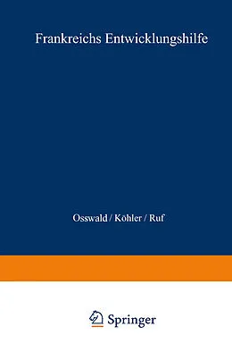 E-Book (pdf) Frankreichs Entwicklungshilfe von Klaus-Dieter Osswald