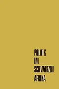 E-Book (pdf) Politik im Schwarzen Afrika von Franz Ansprenger