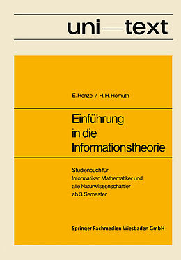 Kartonierter Einband Einführung in die Informationstheorie von Ernst Henze, Horst H. Homuth