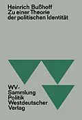 E-Book (pdf) Zu einer Theorie der politischen Identität von Heinrich Bußhoff