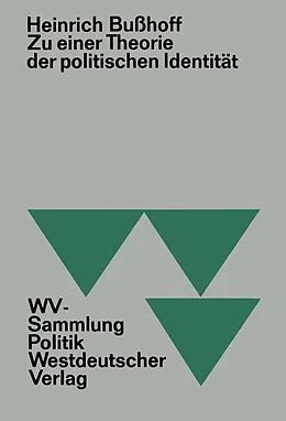 E-Book (pdf) Zu einer Theorie der politischen Identität von Heinrich Bußhoff