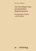 E-Book (pdf) Die Grundlagen des physikalischen Begriffssystems von Wilhelm H. Westphal