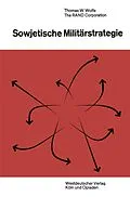 E-Book (pdf) Sowjetische Militärstrategie von Thomas William Wolfe