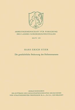E-Book (pdf) Die geschichtliche Bedeutung des Hellenennamens von Hans Erich Stier