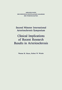 Kartonierter Einband Clinical Implications of Recent Research Results in Arteriosclerosis von Robert W: Hauss, Robert W. Wissler
