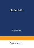 E-Book (pdf) Dada Köln von Jörgen Schäfer