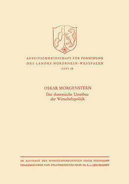 E-Book (pdf) Der theoretische Unterbau der Wirtschaftspolitik von Oskar Morgenstern