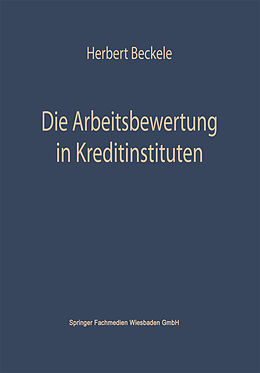 E-Book (pdf) Die Arbeitsbewertung in Kreditinstituten von Herbert Beckerle