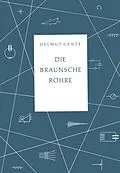 E-Book (pdf) Die Braunsche Röhre von Helmut Gente