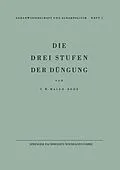 E-Book (pdf) Die drei Stufen der Düngung von Friedrich W. Maier-Bode