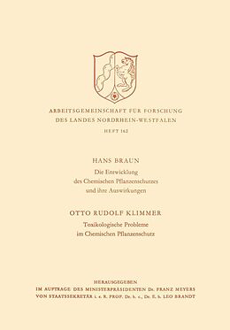 E-Book (pdf) Die Entwicklung des Chemischen Pflanzenschutzes und ihre Auswirkungen / Toxikologische Probleme im Pflanzenschutz von Hans Braun