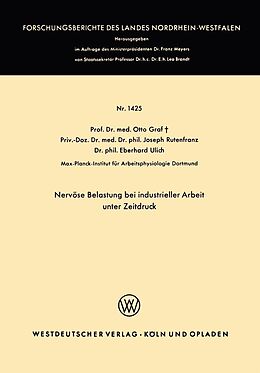 E-Book (pdf) Nervöse Belastung bei industrieller Arbeit unter Zeitdruck von Otto Graf