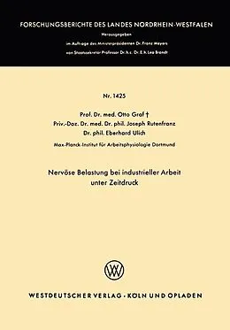 E-Book (pdf) Nervöse Belastung bei industrieller Arbeit unter Zeitdruck von Otto Graf